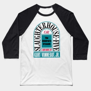 Slaughterhouse Five - First Edition Baseball T-Shirt